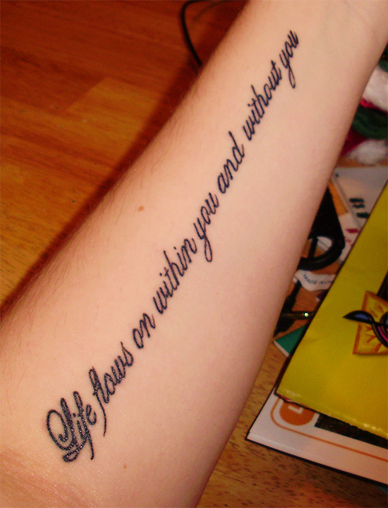 Meaningful Life Quote Tattoo