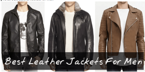 The 10 Best Leather Jackets for Men - Girlicious Beauty